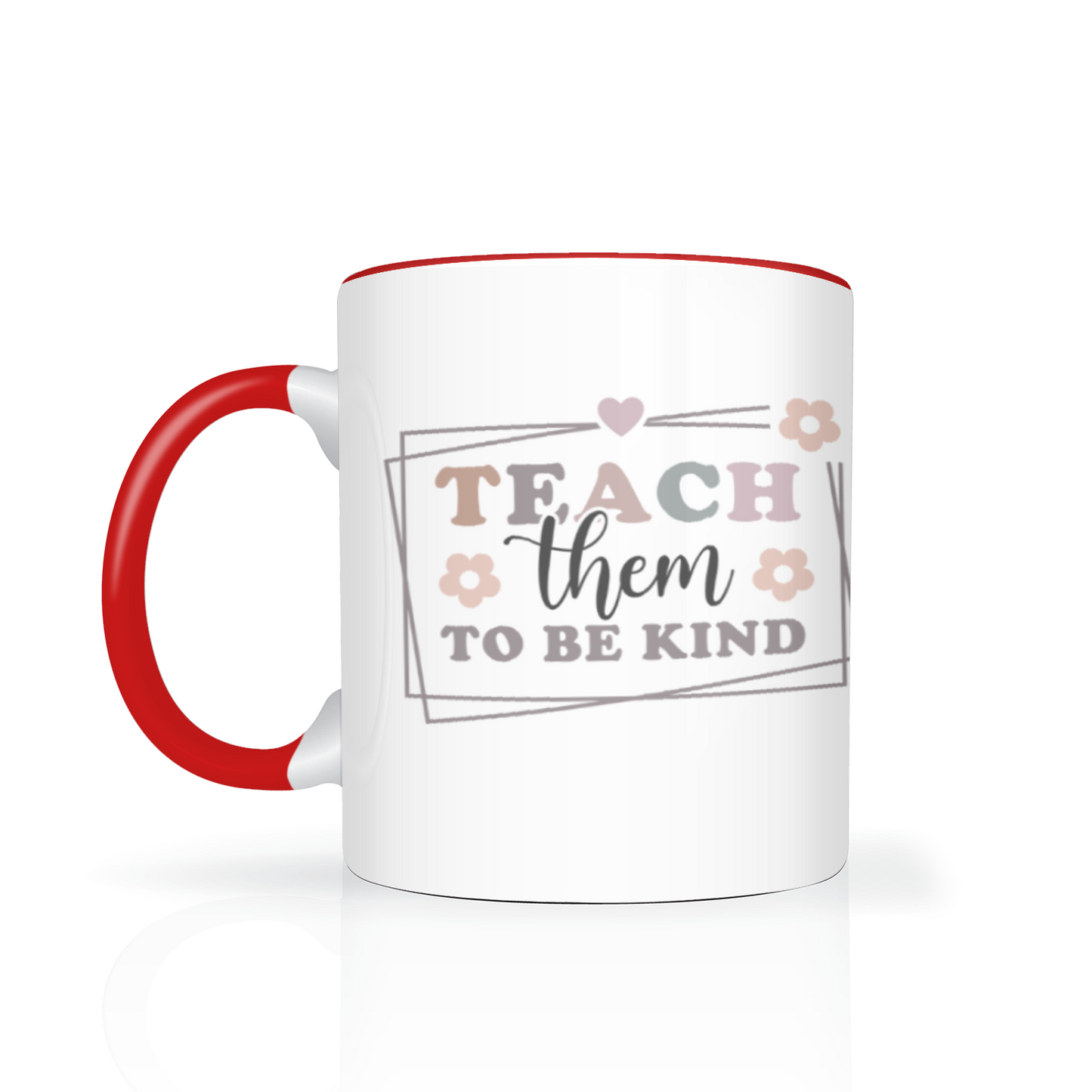 Teach Them To Be Kind Personalised 11oz Mug