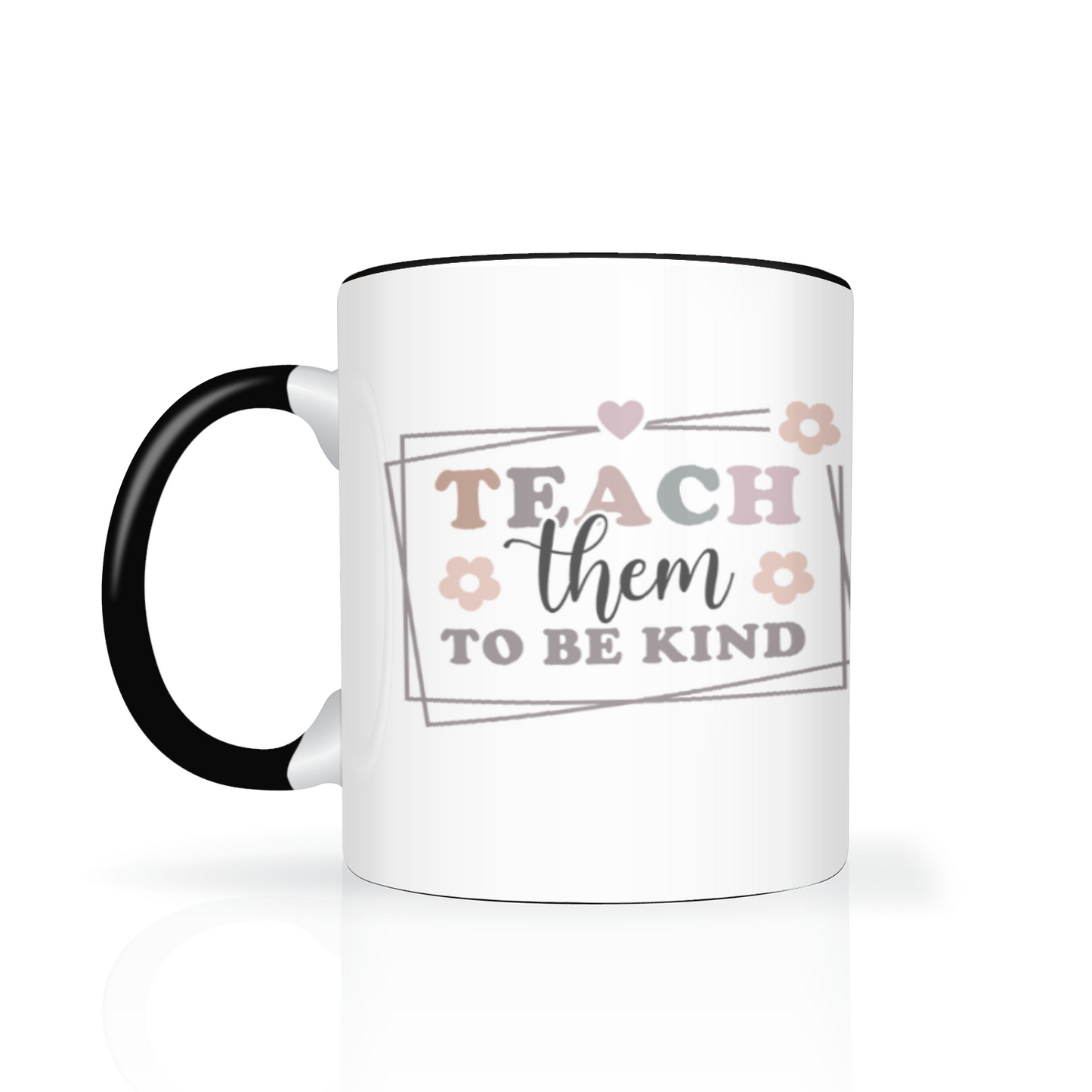 Teach Them To Be Kind Personalised 11oz Mug