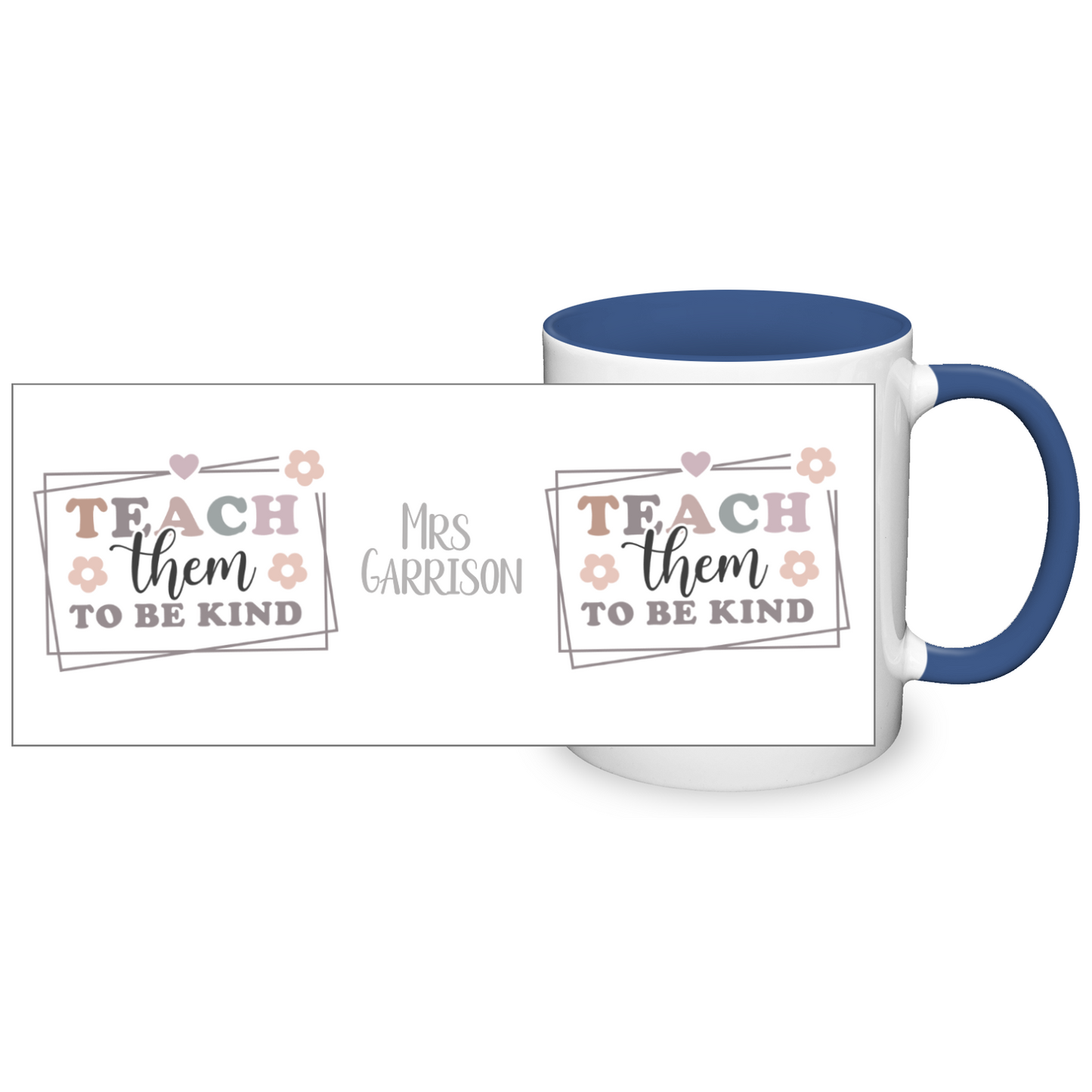 Teach Them To Be Kind Personalised 11oz Mug