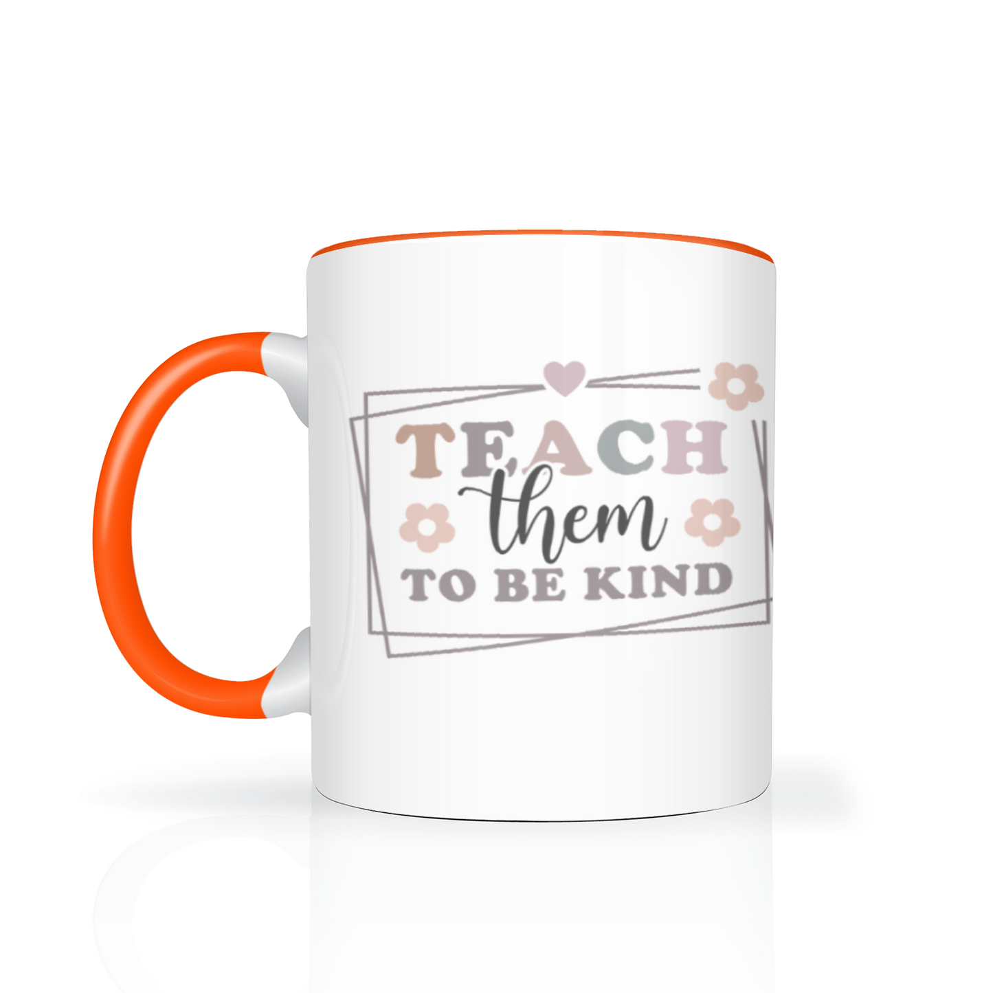 Teach Them To Be Kind Personalised 11oz Mug
