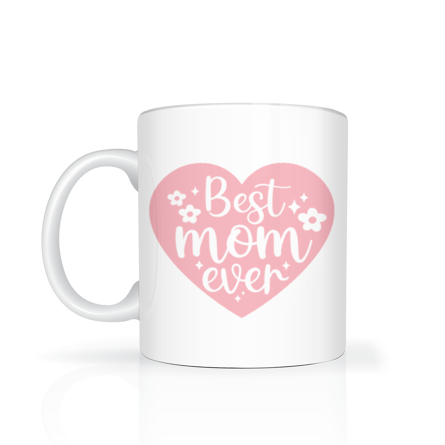 Best Mum Ever 11oz Mug
