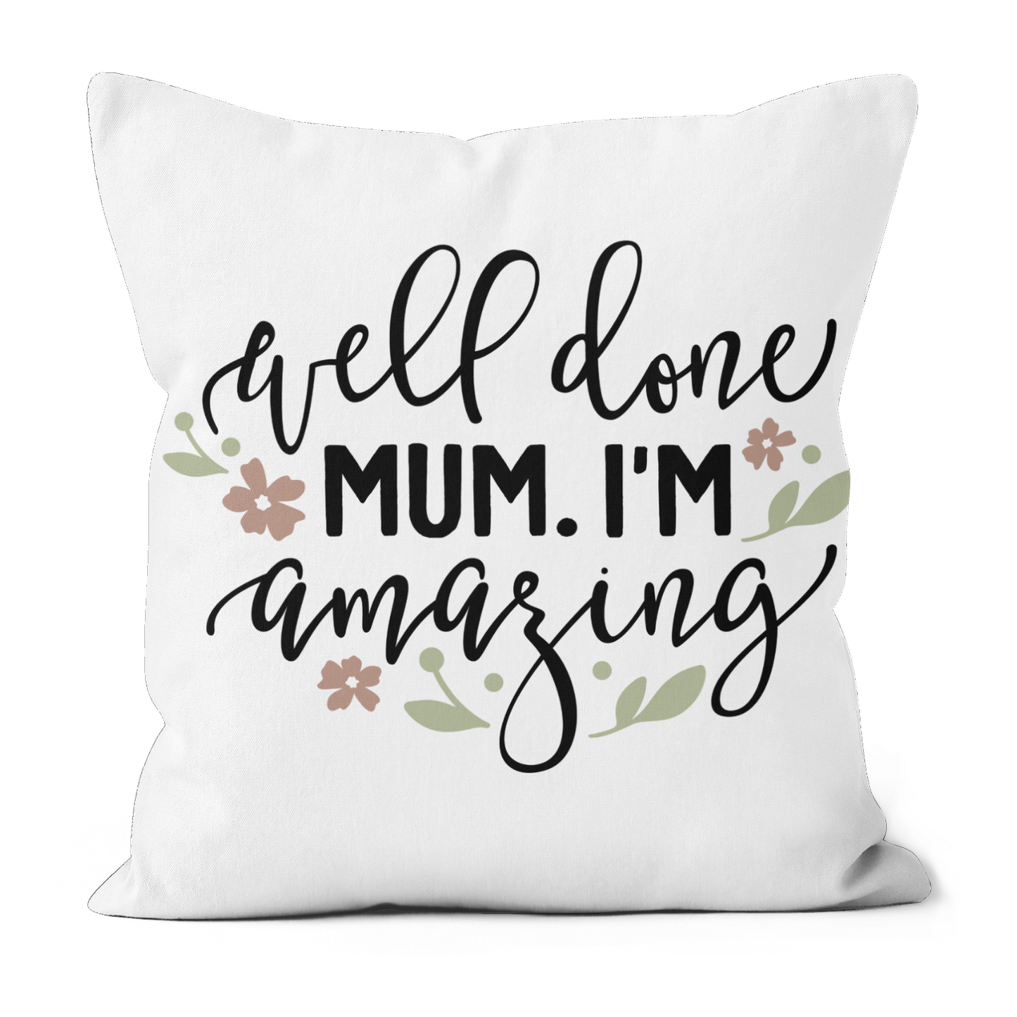Well Done Mum Poly Linen Cushion