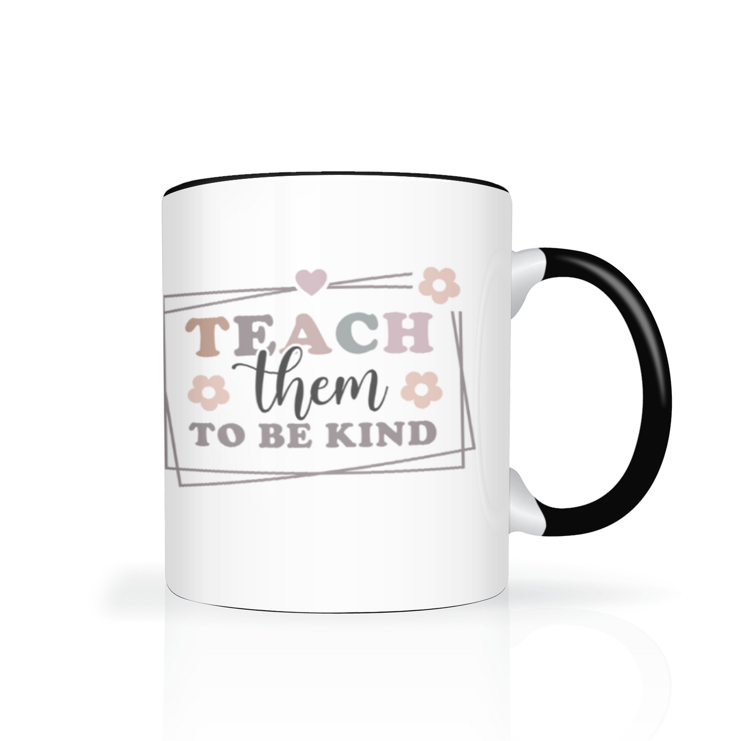 Teach Them To Be Kind Personalised 11oz Mug